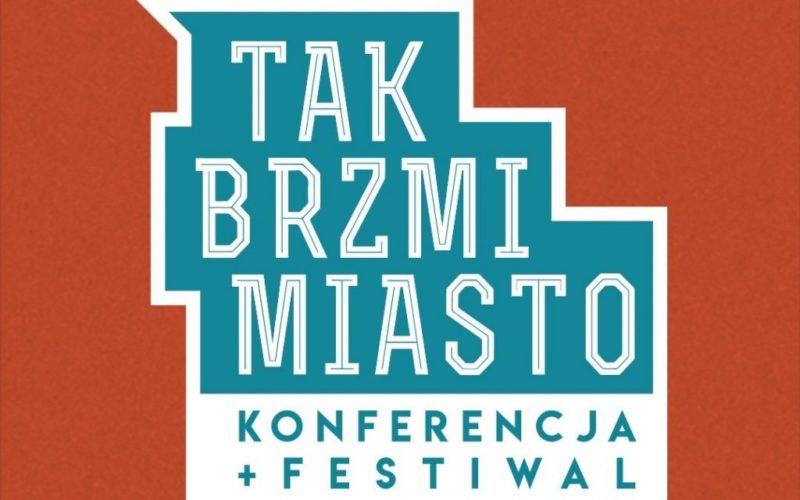 Report on Tak Brzmi Miasto 2022